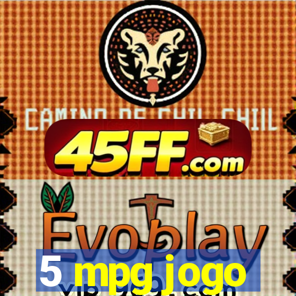 5 mpg jogo